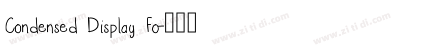 Condensed Display Fo字体转换